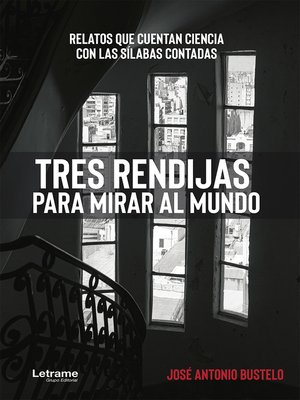 cover image of Tres rendijas parar mirar al mundo